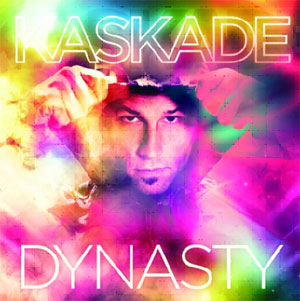 kaskade.300 Kaskade Dynasty